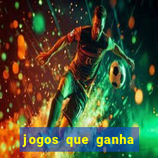 jogos que ganha dinheiro no cadastro